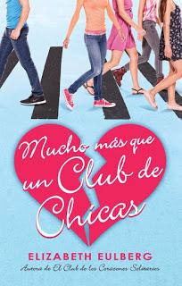 Reseña doble: El club de los corazones solitarios / Mucho más que un club de chicas - Elizabeth Eulberg