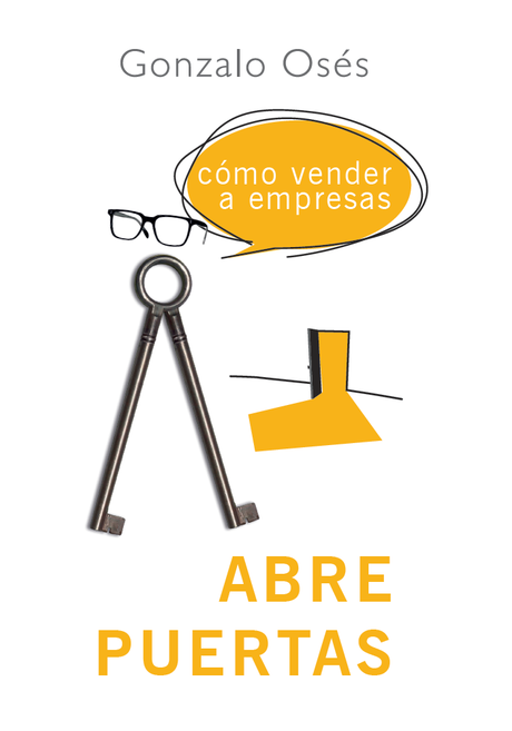 Entrevista a Gonzalo Osés (110), autor de «Abre puertas: cómo vender a empresas»