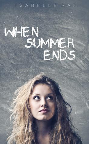 [Reseña #66] When Summer Ends - Isabelle Rae