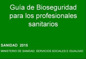Guia de Bioseguridad para los profesionales sanitarios.