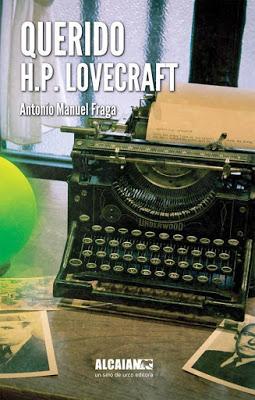 Querido H.P. Lovecraft - Antonio Manuel Fraga