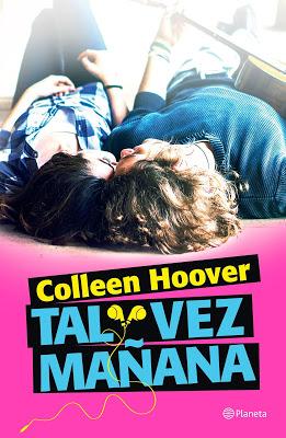 Tal vez mañana de Collen Hoover llega a México