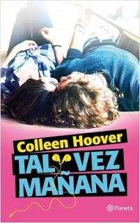 Reseña: Tal vez mañana de Colleen Hoover