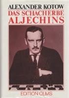 La “Herencia Ajedrecística de Alekhine” tal y como yo la veo (I)