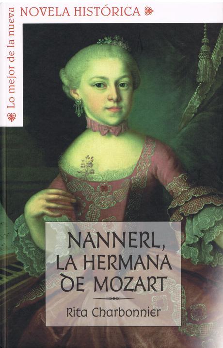 [Conociendo novelas]  «Nannerl, la hermana de Mozart»