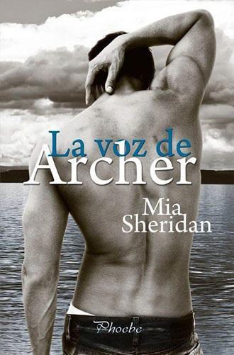 Reseña La voz de Archer de Mia Sheridan 12299128_1670114639914024_8004995210068665872_n