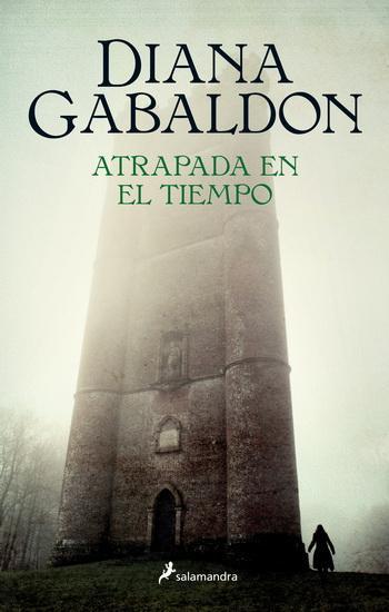 Reseña | Atrapada en el tiempo | Diana Gabaldon | Editorial Océano