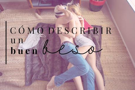 Cómo describir un beso en una novela