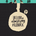 Miguel Ángel González: La luna de Armstrong y Kubrick