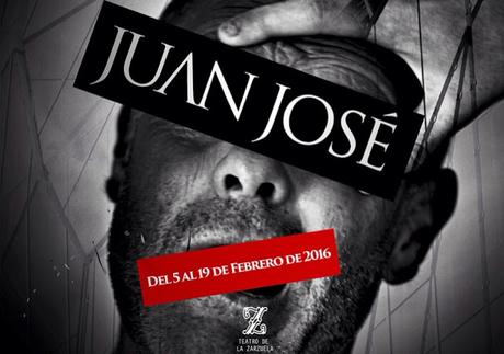 JUAN JOSÉ [TEATRO]... Un drama lírico, entre penas,celos y venganza.