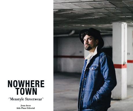 MENSWEAR: NOWHERE TOWN