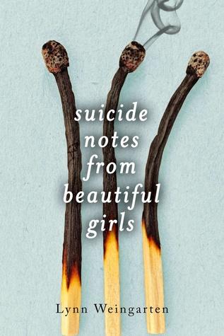 Reseña: Notas Suicidas de Chicas Hermosas de Lynn Weingarten