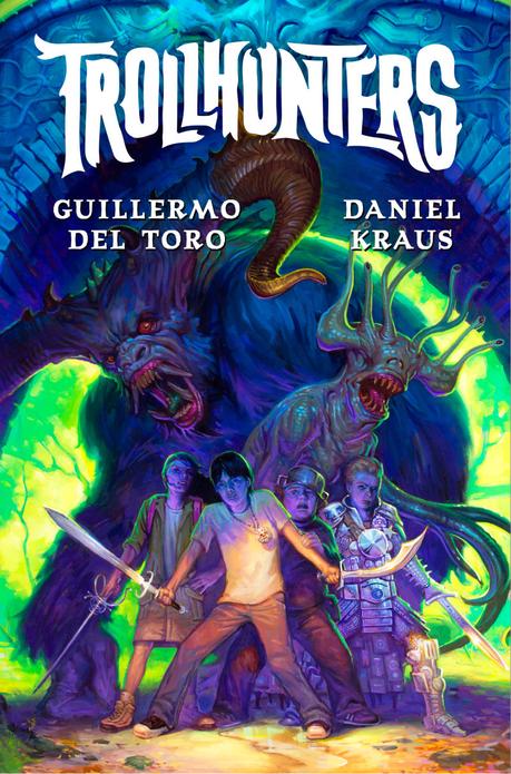 Reseña: Trollhunters (Trollhunters #1) - Guillermo del Toro / Daniel Kraus