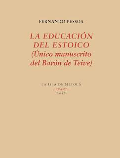 Fernando Pessoa. La educación del estoico