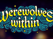 Ubisoft presenta Werewolves, juego dirigido Realidad Virtual social