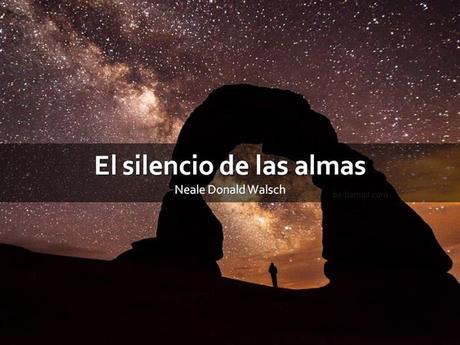 El Silencio Del Alma Nos Conecta Con El Creador