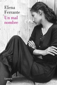 Un mal nombre - Elena Ferrante