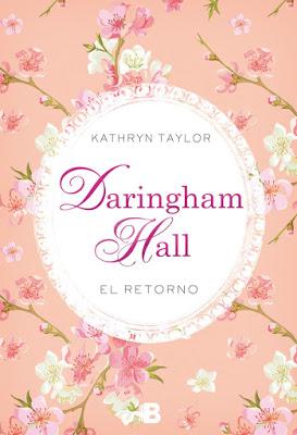 Daringham Hall. El retorno - Katryn Taylor