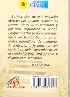 Las obras de misericordia. Catorce peldaños que nos llevan al cielo. P. Carlos Rosell