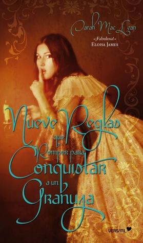 Nueve reglas que romper para conquistar a un granuja, Sarah MacLean