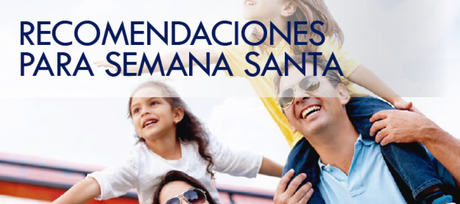 12 recomendaciones para viajar tranquilo en Semana Santa