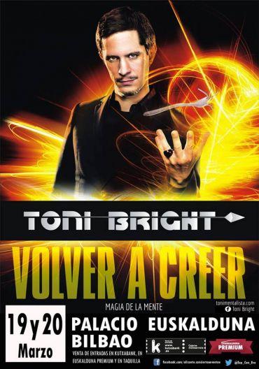 Toni Bright demostrará en Bilbao el poder de su mente