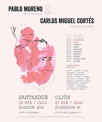 Pablo Moreno & Carlos Miguel Cortés: esta tarde en Santander y mañana en Gijón: