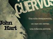 Reseñas: cuervos John Hart