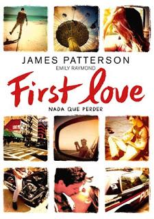 Reseña ~ First Love ~ James Patterson