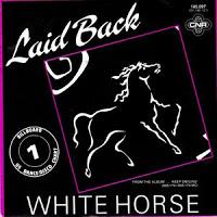 LAID BACK - WHITE HORSE