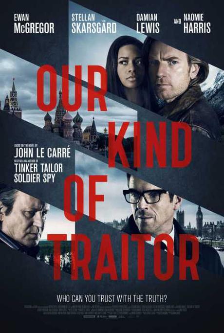 Primer tráiler y afiche de #OurKindOfTraitor