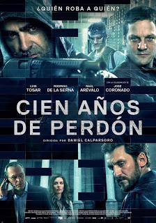 CIEN AÑOS DE PERDÓN (España, 2016) Acción, Thriller