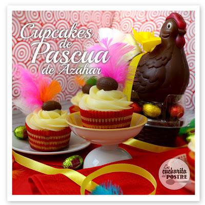 SEMANA SANTA 2016 (II): CUPCAKES DE PASCUA DE AZAHAR / EASTER 2016 (II): EASTER ORANGE BLOSSOM CUPCAKES