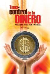 ¿CÓMO TENER CONTROL DE MI DINERO?