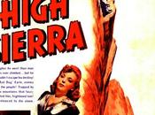 Tras pasos Bogart Último Refugio (High Sierra, 1941)