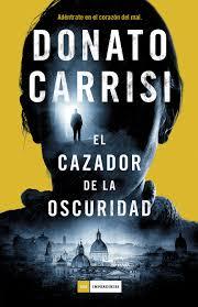 EL CAZADOR DE LA OSCURIDAD