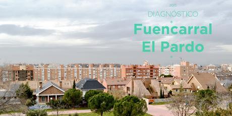 Diagnóstico integrado y participado del distrito Fuencarral-El Pardo