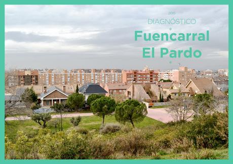 Diagnóstico integrado y participado del distrito Fuencarral-El Pardo