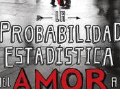 Reseña: probabilidad estadística amor primera vista Jennifer Smith