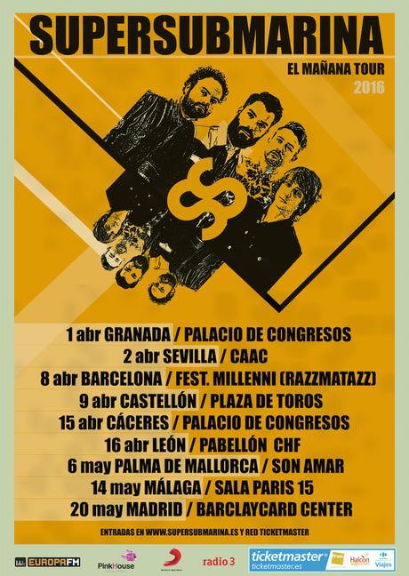 Supersubmarina, El Mañana Tour