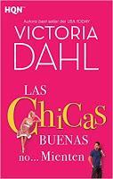Las chicas buenas no...mienten || Autor: Victoria Dahl