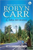  Dados del destino || Autor: Robyn Carr