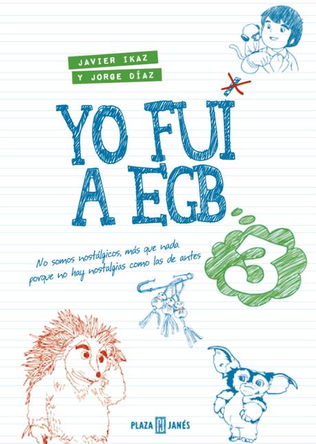 Minireseña: Yo fui a EGB 3