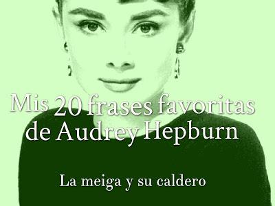 Mis 20 frases favoritas de Audrey Hepburn
