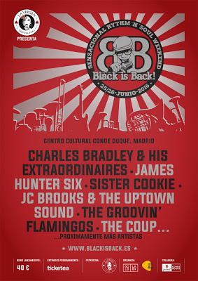 Black is Back Weekend Madrid 2016: Charles Bradley, James Hunter Six, Sister Cookie, The Coup, JC Brooks...