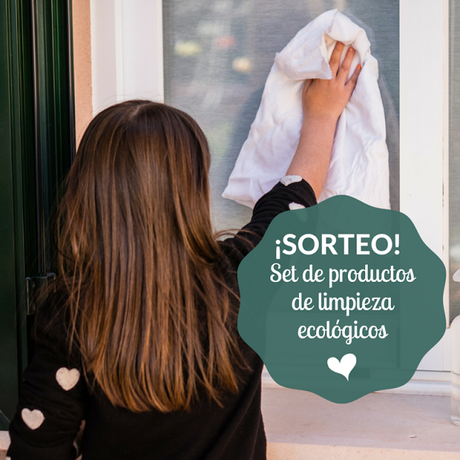 La limpieza del hogar ecofriendly (con sorteo)