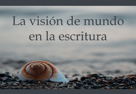 La visión de mundo en la literatura