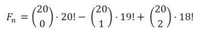 F(n) = 20! - 20·19! = C(20,0) ·20! - C(20,1)·19! + C(20,2)·18!