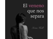 Trilogía veneno separa