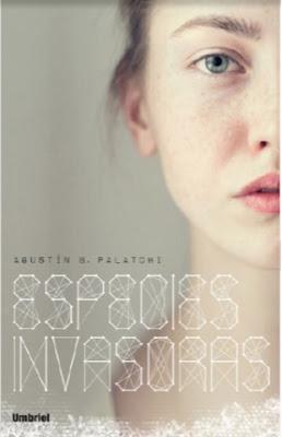 Reseña 'Especies Invasoras' de Agustín B. Palatchi